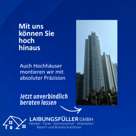 Hoch hinaus mit der Laibungsfüller GmbH