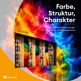 Farbe, Struktur, Charakter. Innovative Oberfächenlösungen für moderne Tür- und Fenstersysteme