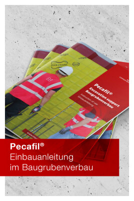 Pecafil® im Baugrubenverbau