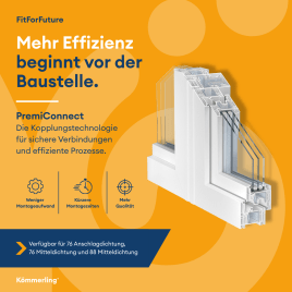 Kömmerling PremiConnect. Weniger Handgriffe und mehr Effizienz.
