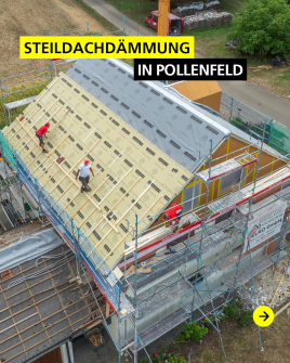 Steildachdämmung in Pollenfeld